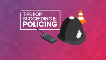 Tips for succeeding in policing