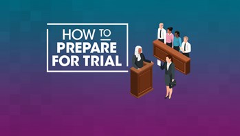 How to prepare for trial