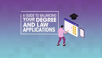 A guide to balancing your degree and law applications