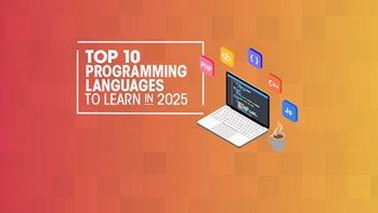 Top 10 programming languages to learn in 2025 Top 10 programming languages to learn in 2025