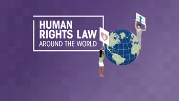 Human rights law around the world Human rights law around the world