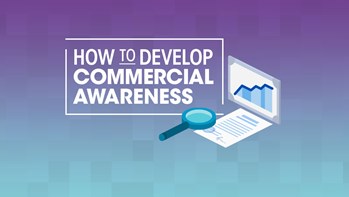 How to develop commercial awareness How to develop commercial awareness