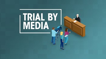 Trial by media Trial by media